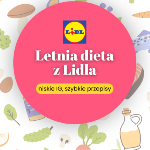 Letnia dieta z Lidla